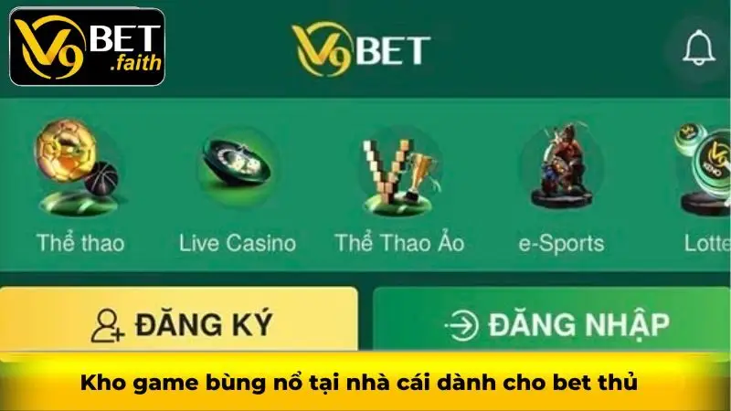 V9bet - Sân chơi cá cược hấp dẫn nhất 2025 29 Kho game bùng nổ tại nhà cái dành cho bet thủ